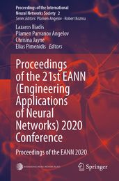 Proceedings of the 21st EANN (Engineering Applications of Neural Networks) 2020 Conference