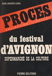 Procès du festival d Avignon