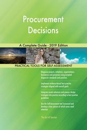 Procurement Decisions A Complete Guide - 2019 Edition
