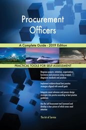 Procurement Officers A Complete Guide - 2019 Edition