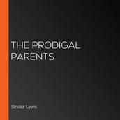Prodigal Parents, The