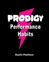 Prodigy Performance Habits