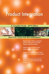 Product Integration A Complete Guide - 2019 Edition