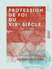 Profession de foi du XIXe siècle