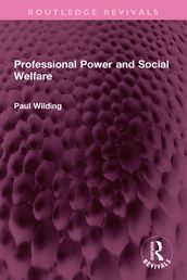 Professional Power and Social Welfare