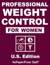 Professional Weight Control for Women - U.S. Edition