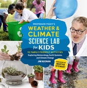 Professor Figgy s Weather and Climate Science Lab for Kids