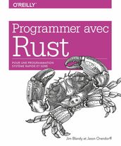 Programmer avec Rust - pour une programmation système rapide et sûre