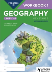 Progress in Geography: Key Stage 3, Second Edition: Workbook 1 (Units 1¿6)