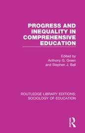 Progress and Inequality in Comprehensive Education