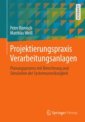 Projektierungspraxis Verarbeitungsanlagen