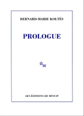 Prologue et autres textes