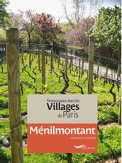 Promenades dans les villages de Paris-Ménilmontant