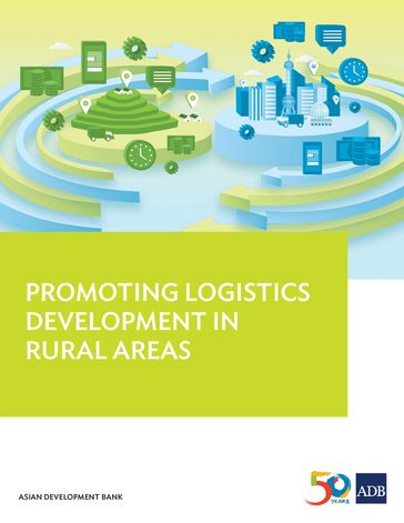 Promoting Logistics Development in Rural Areas - Asian Development Bank