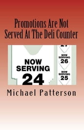 Promotions Are Not Served At The Deli Counter