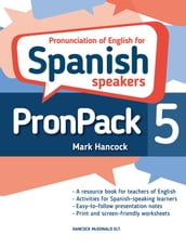 PronPack 5: Pronunciation of English for Spanish Speakers