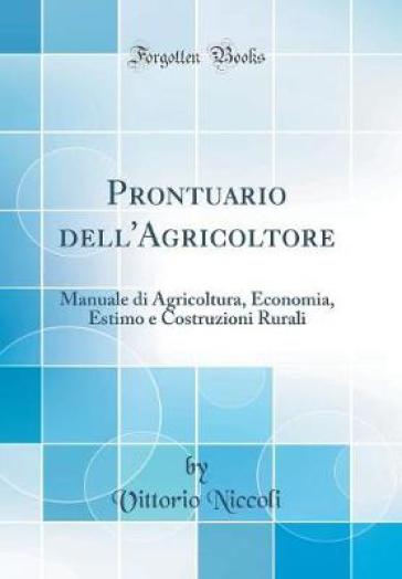 Prontuario Dell'agricoltore - Vittorio Niccoli