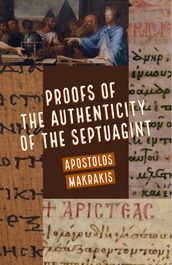 Proofs of the Authenticity of the Septuagint