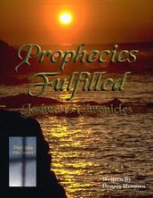 Prophecies Fulfilled: Joshua to Chronicles