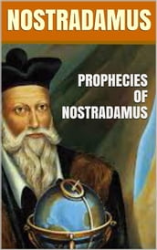 Prophecies of Nostradamus