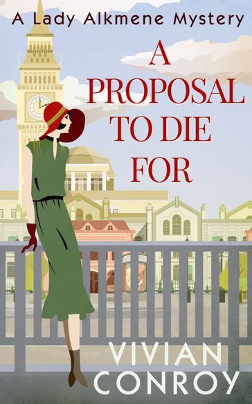 A Proposal to Die For (A Lady Alkmene Cosy Mystery, Book 1) - Vivian Conroy