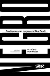 Protagonismo negro em São Paulo