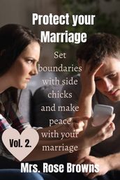 Protect Your Marriage Vol. 2..