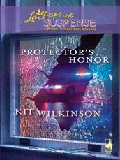 Protector s Honor (Mills & Boon Love Inspired)