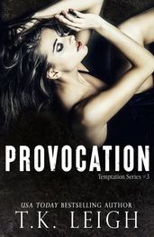 Provocation