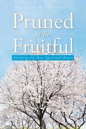 Pruned to Be Fruitful