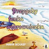 Przygody fenka wdrowniczka