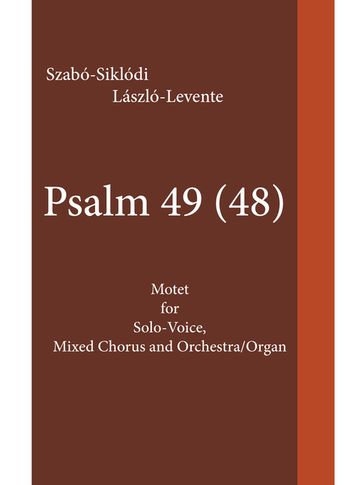 Psalm 49 (48) - Szabó-Siklódi László-Levente