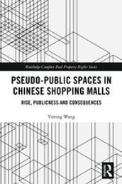 Pseudo-Public Spaces in Chinese Shopping Malls