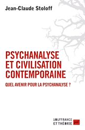 Psychanalyse et civilisation contemporaine