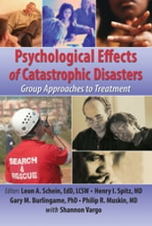 Psychological Effects of Catastrophic Disasters