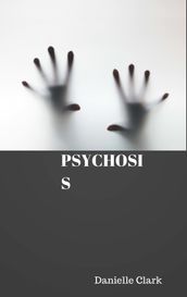 Psychosis