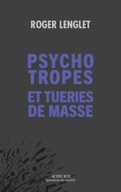 Psychotropes et tueries de masse