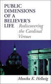Public Dimensions of a Believer s Life