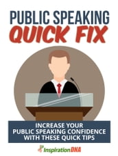 Public Speaking Quick Fix