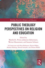 Public Theology Perspectives on Religion and Education