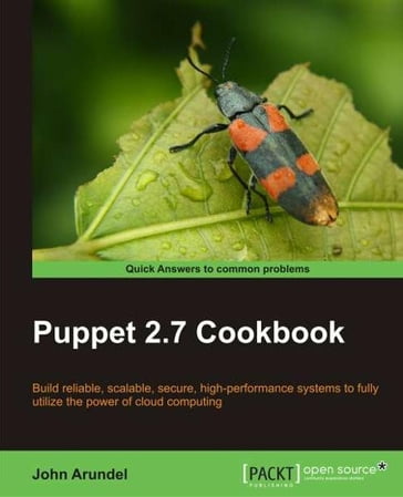 Puppet 2.7 Cookbook - John Arundel