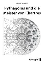 Pythagoras und die Meister von Chartres