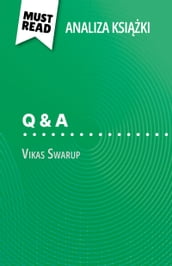 Q & A ksika Vikas Swarup (Analiza ksiki)