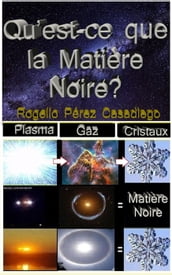 Qu est-ce que la matière noire ?