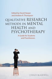 Qualitative Research Methods in Mental Health and Psychotherapy