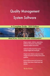 Quality Management System Software A Complete Guide - 2019 Edition