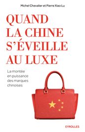 Quand la Chine s éveille au luxe