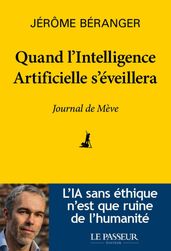 Quand l Intelligence Artificielle s éveillera - Journal de Mève