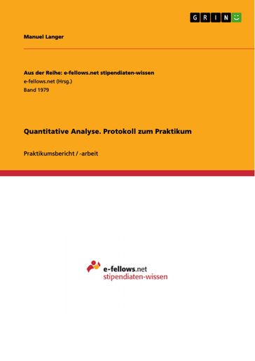 Quantitative Analyse. Protokoll zum Praktikum - Manuel Langer