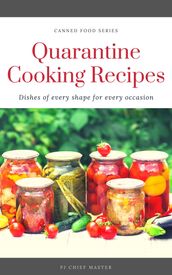 Quarantine Cooking Recipes